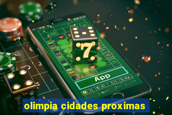 olimpia cidades proximas